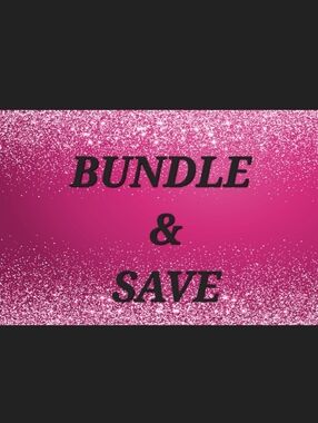 BUNDLE & SAVE